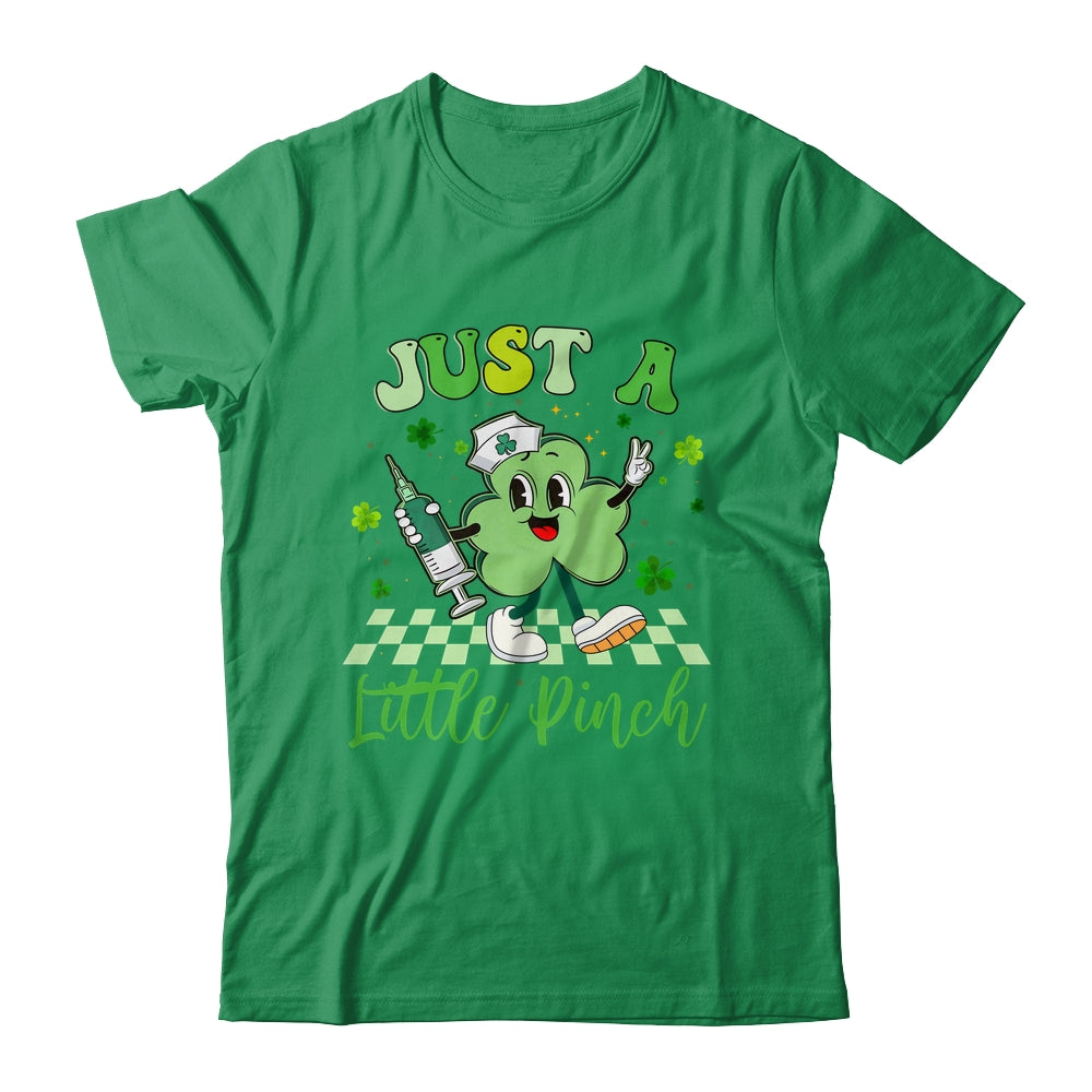 Just A Little Pinch Nurse St Patrick's Day Funny Nursing Shirt & Sweatshirt | siriusteestore