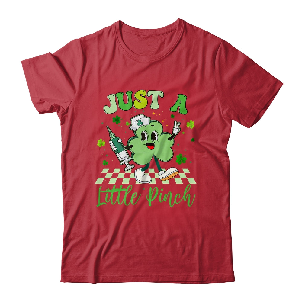 Just A Little Pinch Nurse St Patrick's Day Funny Nursing Shirt & Sweatshirt | siriusteestore