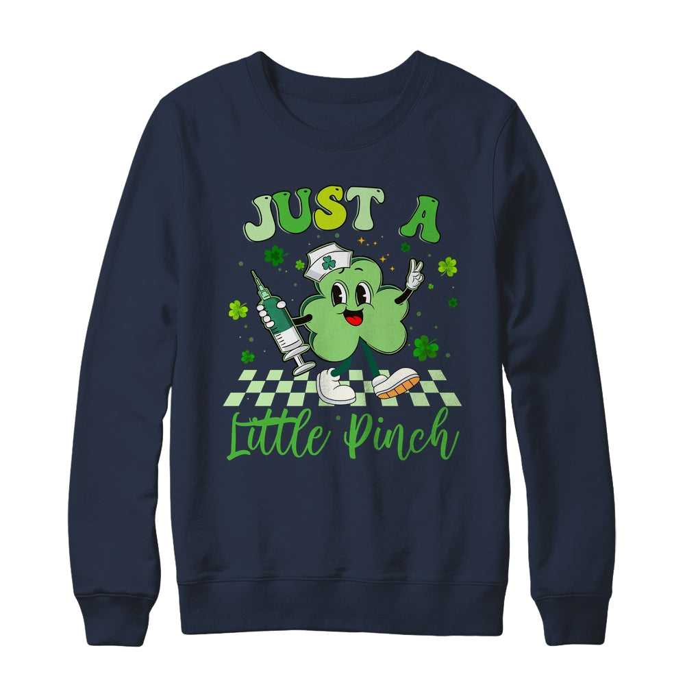 Just A Little Pinch Nurse St Patrick's Day Funny Nursing Shirt & Sweatshirt | siriusteestore