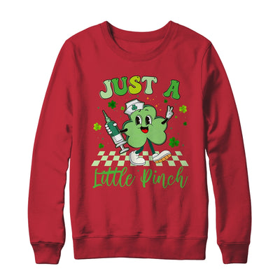 Just A Little Pinch Nurse St Patrick's Day Funny Nursing Shirt & Sweatshirt | siriusteestore