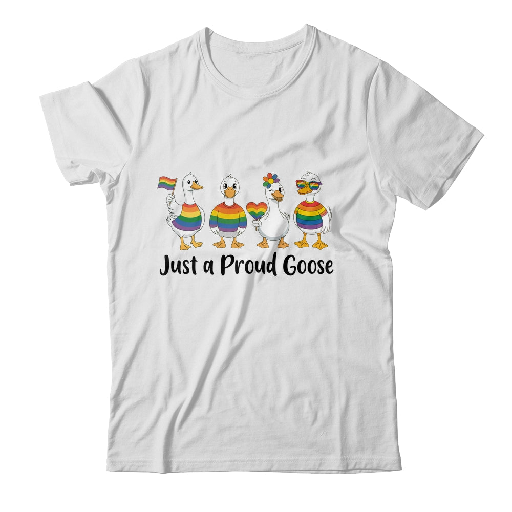 Just A Proud Goose LGBT LGBTQ Pride Rainbow Funny Goose Shirt & Tank Top | siriusteestore