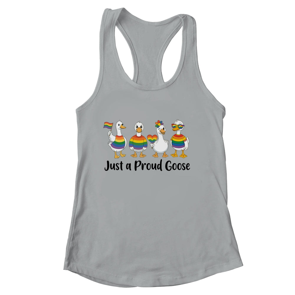 Just A Proud Goose LGBT LGBTQ Pride Rainbow Funny Goose Shirt & Tank Top | siriusteestore