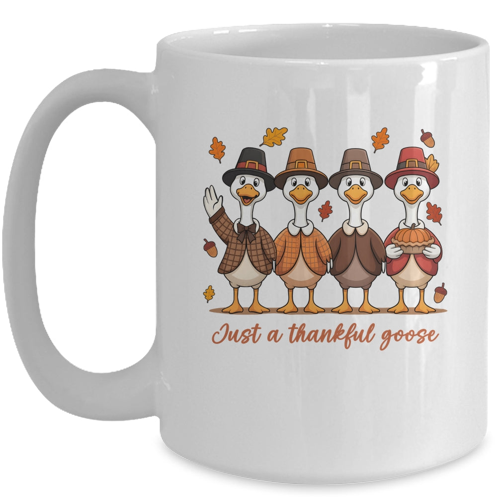 Just A Thankful Goose Thanksgiving Friendsgiving Family Mug | siriusteestore