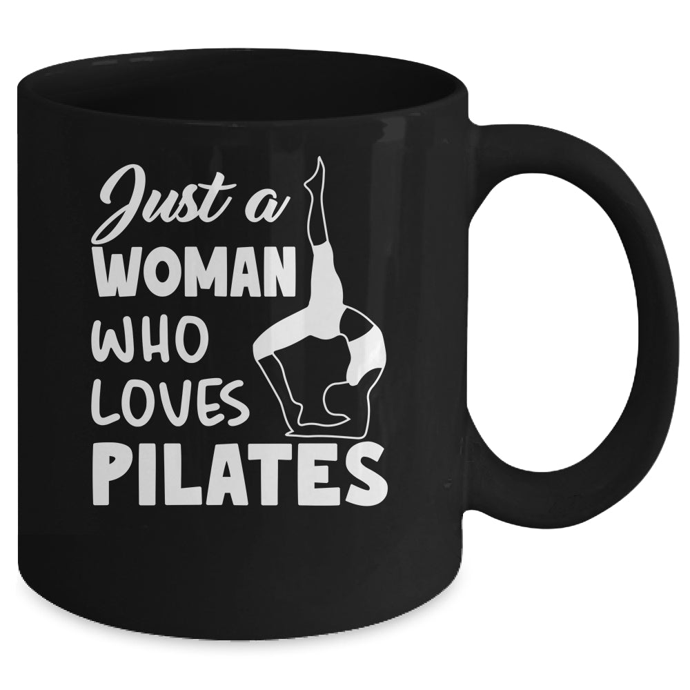 Just A Woman Who Loves Pilates Yoga Workout Fitness Women Mug | siriusteestore