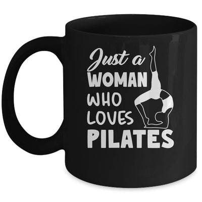 Just A Woman Who Loves Pilates Yoga Workout Fitness Women Mug | siriusteestore
