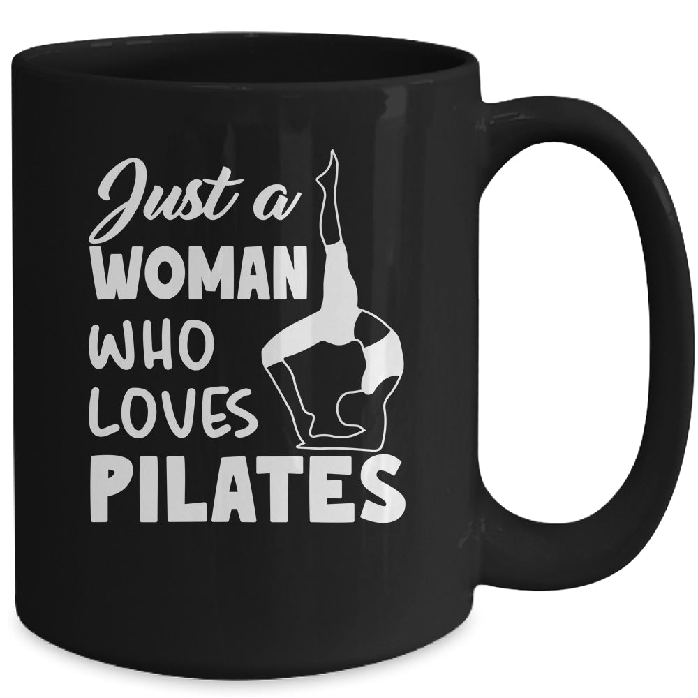Just A Woman Who Loves Pilates Yoga Workout Fitness Women Mug | siriusteestore