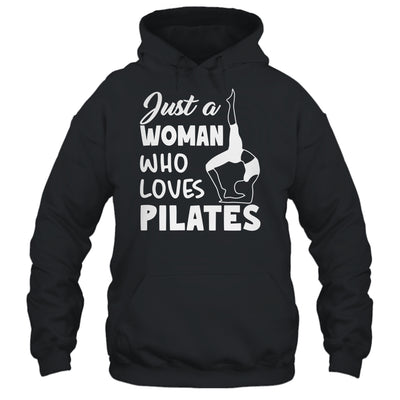 Just A Woman Who Loves Pilates Yoga Workout Fitness Women Shirt & Tank Top | siriusteestore