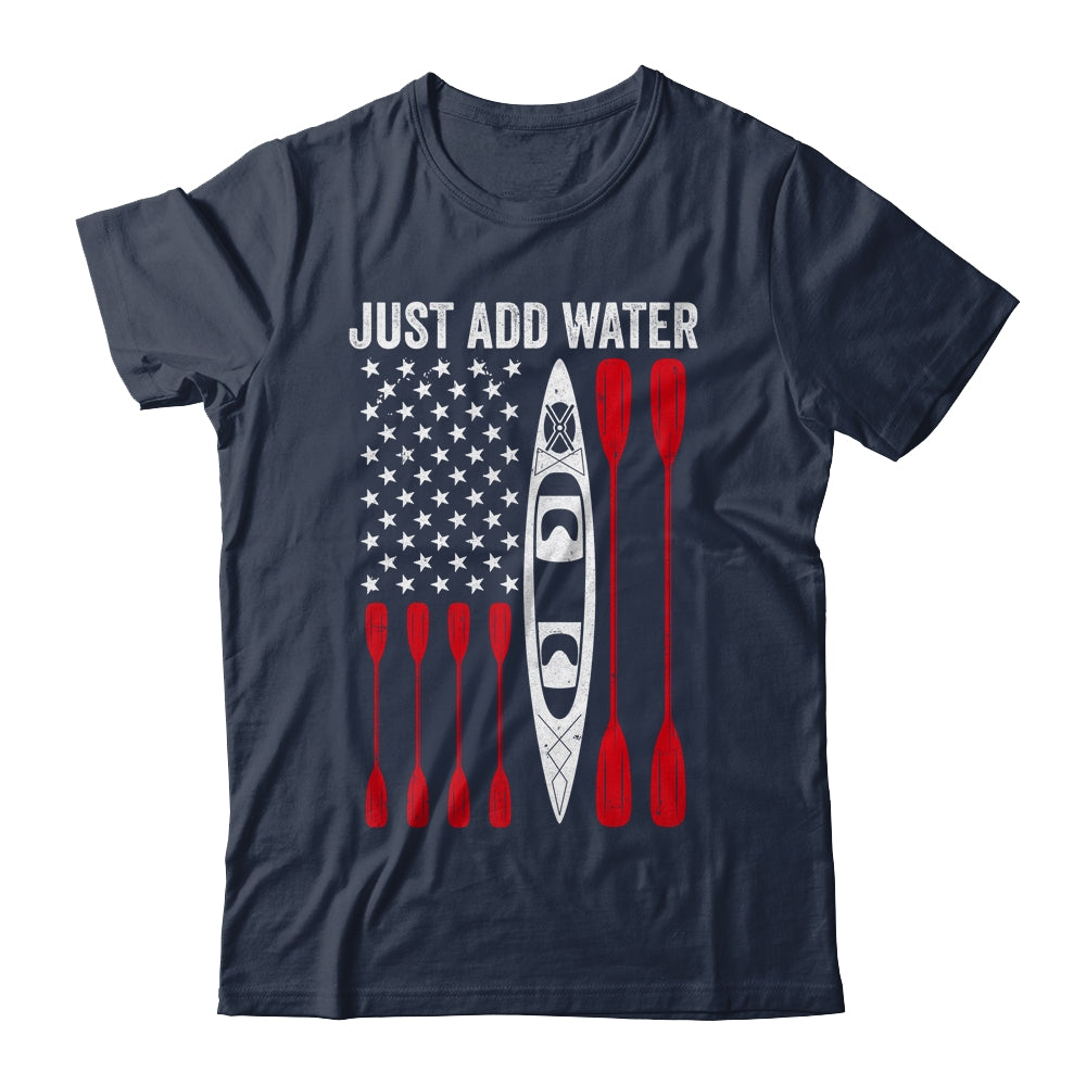 Just Add Water Funny Kayak Kayaking Kayaker American Flag Shirt & Tank Top | siriusteestore