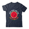 Just Here For The Watermelon Funny Summer Watermelon Shirt & Tank Top | siriusteestore
