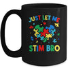 Just Let Me Stim Bro Funny Autism Awareness Autism Boys Kids Mug | siriusteestore