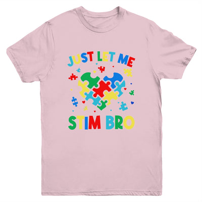 Just Let Me Stim Bro Funny Autism Awareness Autism Boys Kids Youth Shirt | siriusteestore