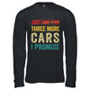 Just One More Car I Promise Mechanic Car Garage Lover Shirt & Hoodie | siriusteestore