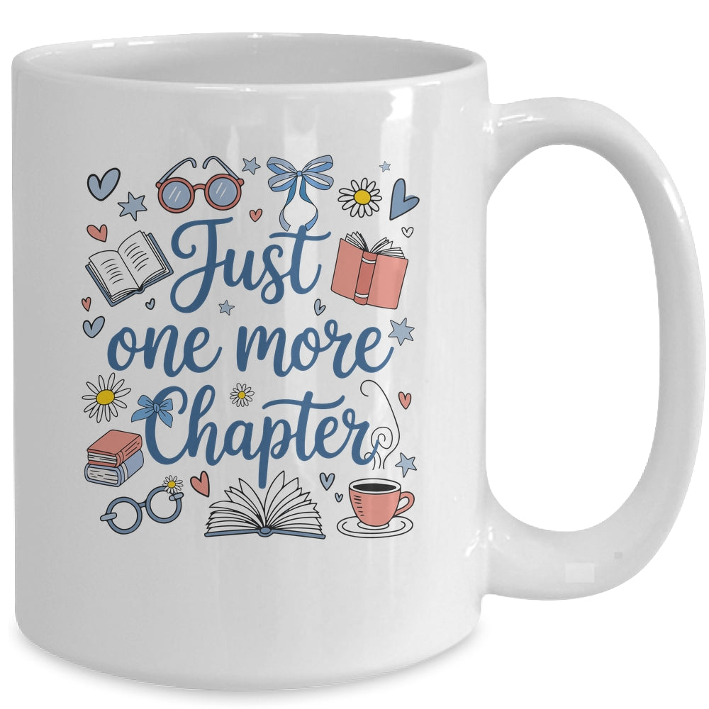 Just One More Chapter Books And Coffee Book Lover Bookworm Mug | siriusteestore