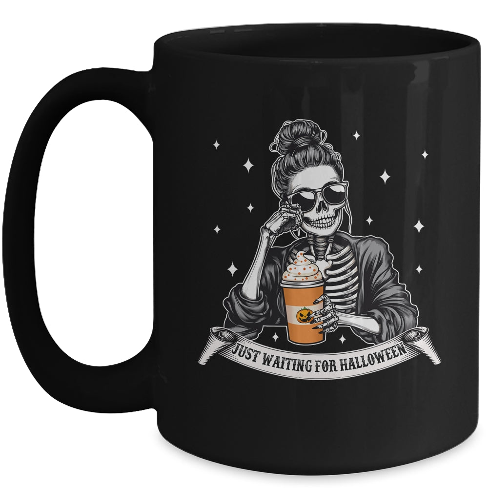 Just Waiting For Halloween Spooky Season Skeleton Coffee Mug | siriusteestore