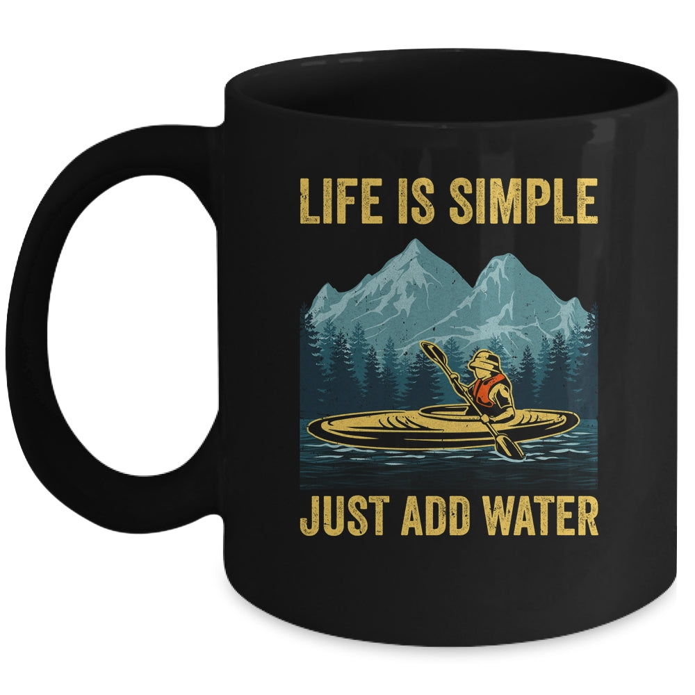 Kayak Just Add Water Funny Kayaking Design For Men Women Mug | siriusteestore