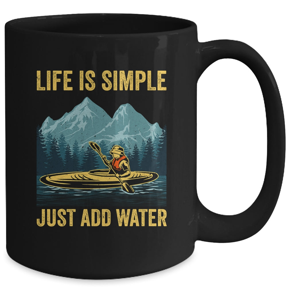 Kayak Just Add Water Funny Kayaking Design For Men Women Mug | siriusteestore