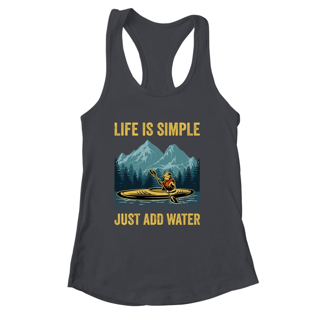 Kayak Just Add Water Funny Kayaking Design For Men Women Shirt & Tank Top | siriusteestore