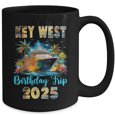 Key West Birthday Trip 2025 Birthday Cruise Vacation Party Mug | siriusteestore