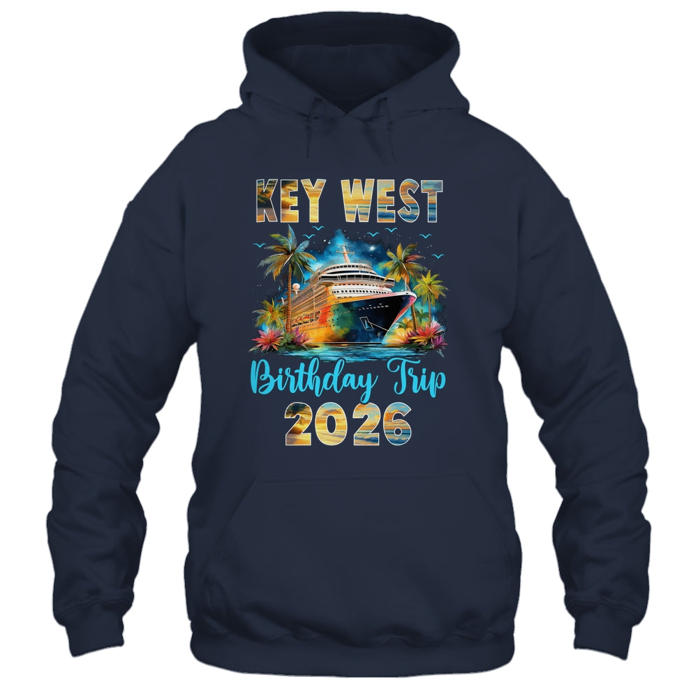 Key West Birthday Trip 2026 Family Birthday Cruise Vacation Shirt & Tank Top | siriusteestore