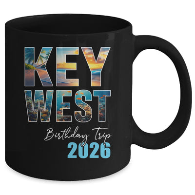 Key West Birthday Trip 2026 Vacation Party Crew Cruise Mug | siriusteestore