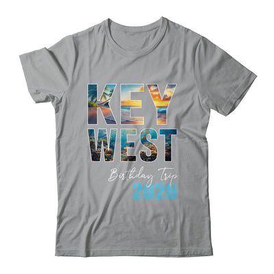 Key West Birthday Trip 2026 Vacation Party Crew Cruise Shirt & Tank Top | siriusteestore