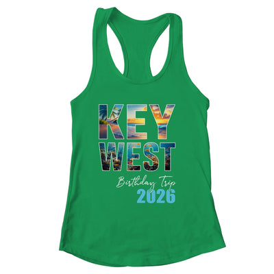 Key West Birthday Trip 2026 Vacation Party Crew Cruise Shirt & Tank Top | siriusteestore