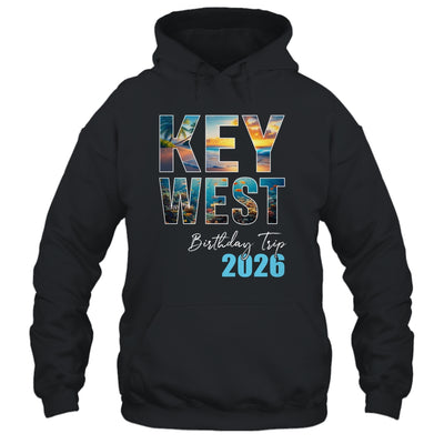 Key West Birthday Trip 2026 Vacation Party Crew Cruise Shirt & Tank Top | siriusteestore