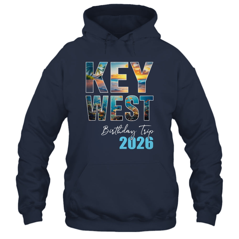 Key West Birthday Trip 2026 Vacation Party Crew Cruise Shirt & Tank Top | siriusteestore