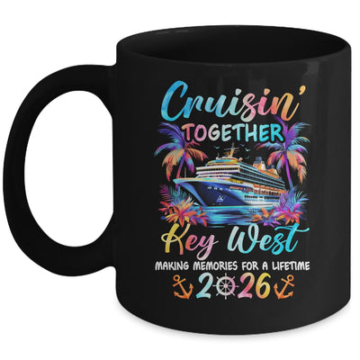 Key West Cruise 2026 Family Cruisin' Vacation Together Mug | siriusteestore