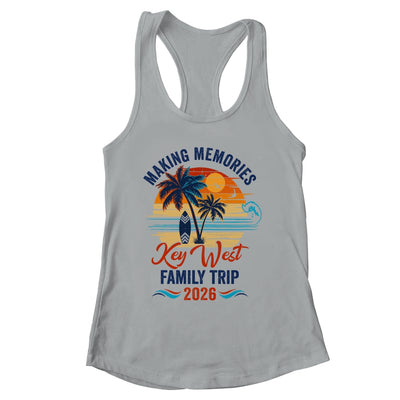 Key West Family Vacation 2026 Making Memories Trip Shirt & Tank Top | siriusteestore