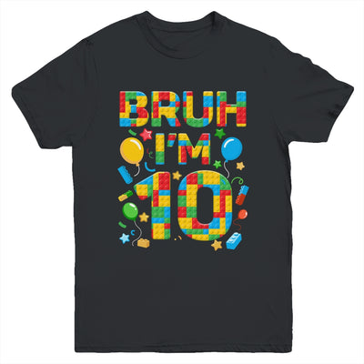Kids 10 Year Old Building Blocks Bruh 10th Birthday Boy Youth Shirt | siriusteestore