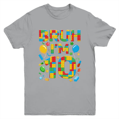 Kids 10 Year Old Building Blocks Bruh 10th Birthday Boy Youth Shirt | siriusteestore