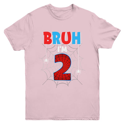 Kids Bruh I'm 2 Year Old It's My 2nd Birthday Boy Spider Youth Shirt | siriusteestore