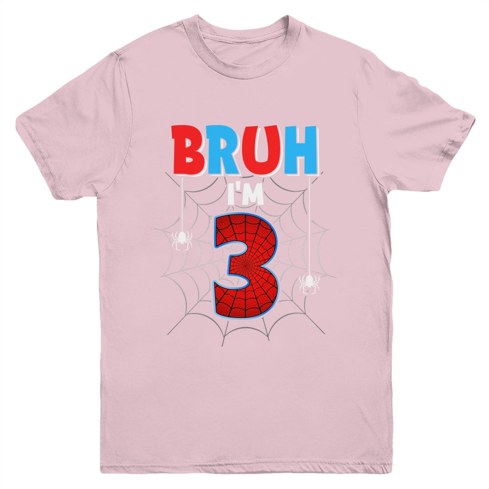 Kids Bruh I'm 3 Year Old It's My 3rd Birthday Boy Spider Youth Shirt | siriusteestore