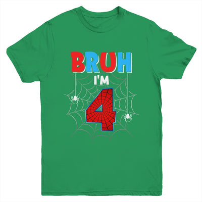 Kids Bruh I'm 4 Year Old It's My 4th Birthday Boy Spider Youth Shirt | siriusteestore