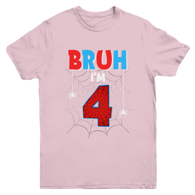 Kids Bruh I'm 4 Year Old It's My 4th Birthday Boy Spider Youth Shirt | siriusteestore
