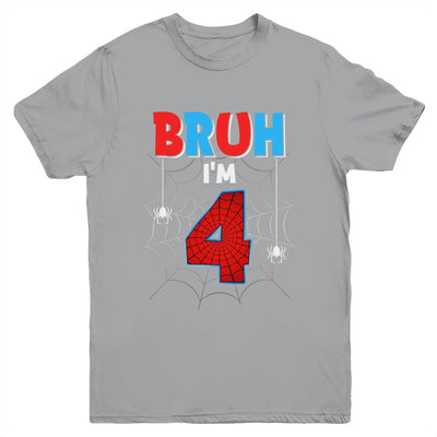 Kids Bruh I'm 4 Year Old It's My 4th Birthday Boy Spider Youth Shirt | siriusteestore
