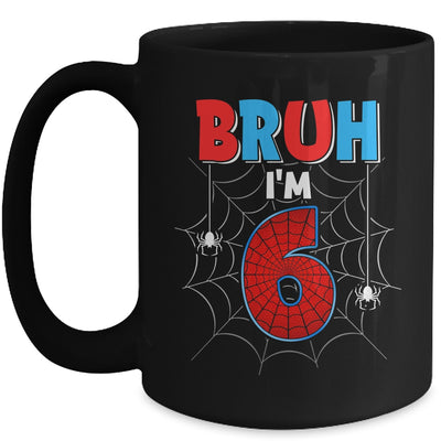 Kids Bruh I'm 6 Year Old It's My 6th Birthday Boy Spider Mug | siriusteestore