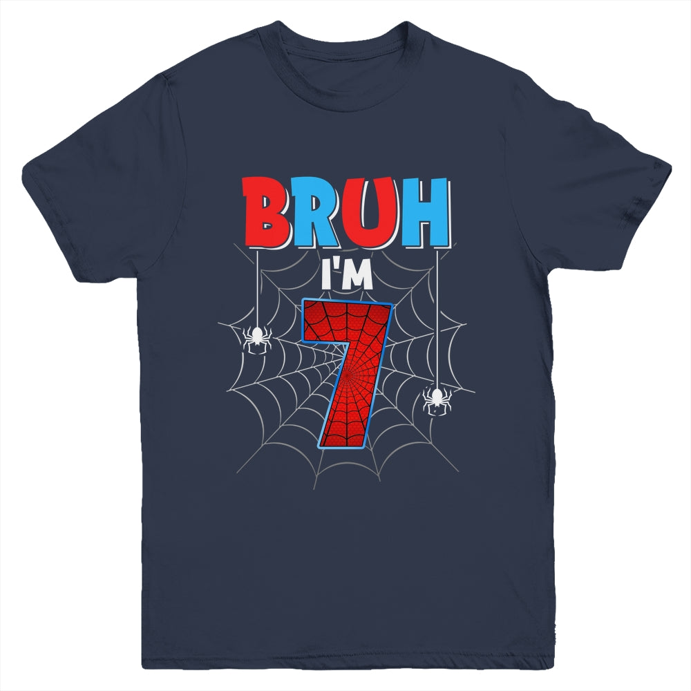 Kids Bruh I'm 7 Year Old It's My 7th Birthday Boy Spider Youth Shirt | siriusteestore