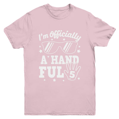 Kids I'm Officially A Handful Five 5th Birthday Boys Kid 5 Youth Shirt | siriusteestore