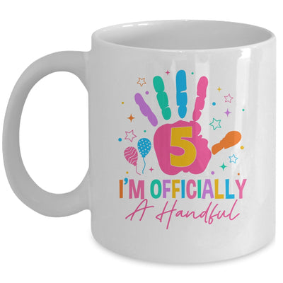 Kids I'm Officially A Handful Five 5th Birthday Girls Boys Mug | siriusteestore