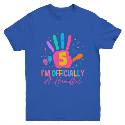 Kids I'm Officially A Handful Five 5th Birthday Girls Boys Youth Shirt | siriusteestore