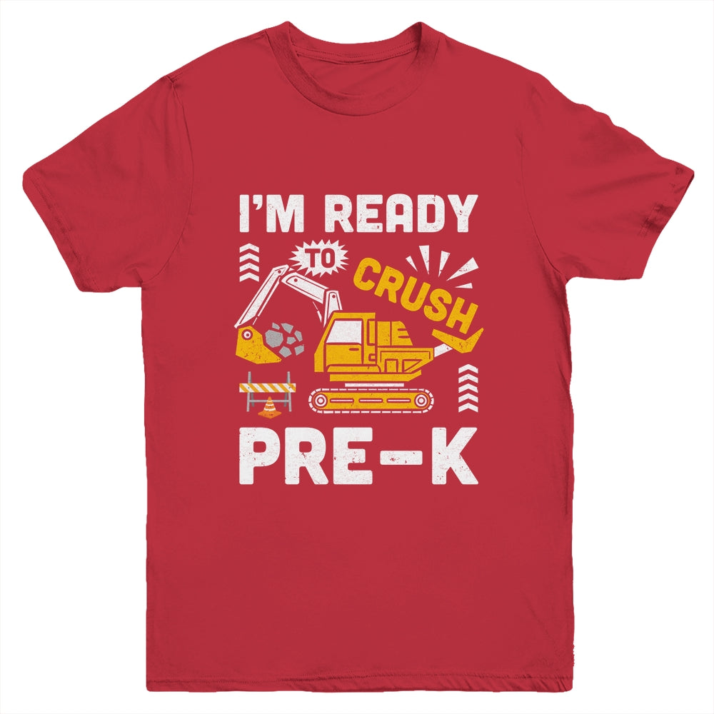Kids Ready To Crush Preschool Pre-K Construction Truck Boys Youth Shirt | siriusteestore