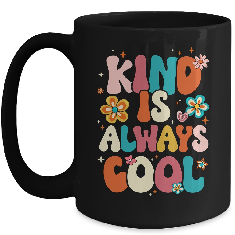 Kind Is Always Cool Groovy Teacher Be Kind Kindness Groovy Mug | siriusteestore