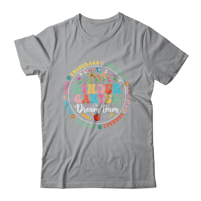 Kindergarten Dream Team Back To School Teacher Flower Shirt & Hoodie | siriusteestore
