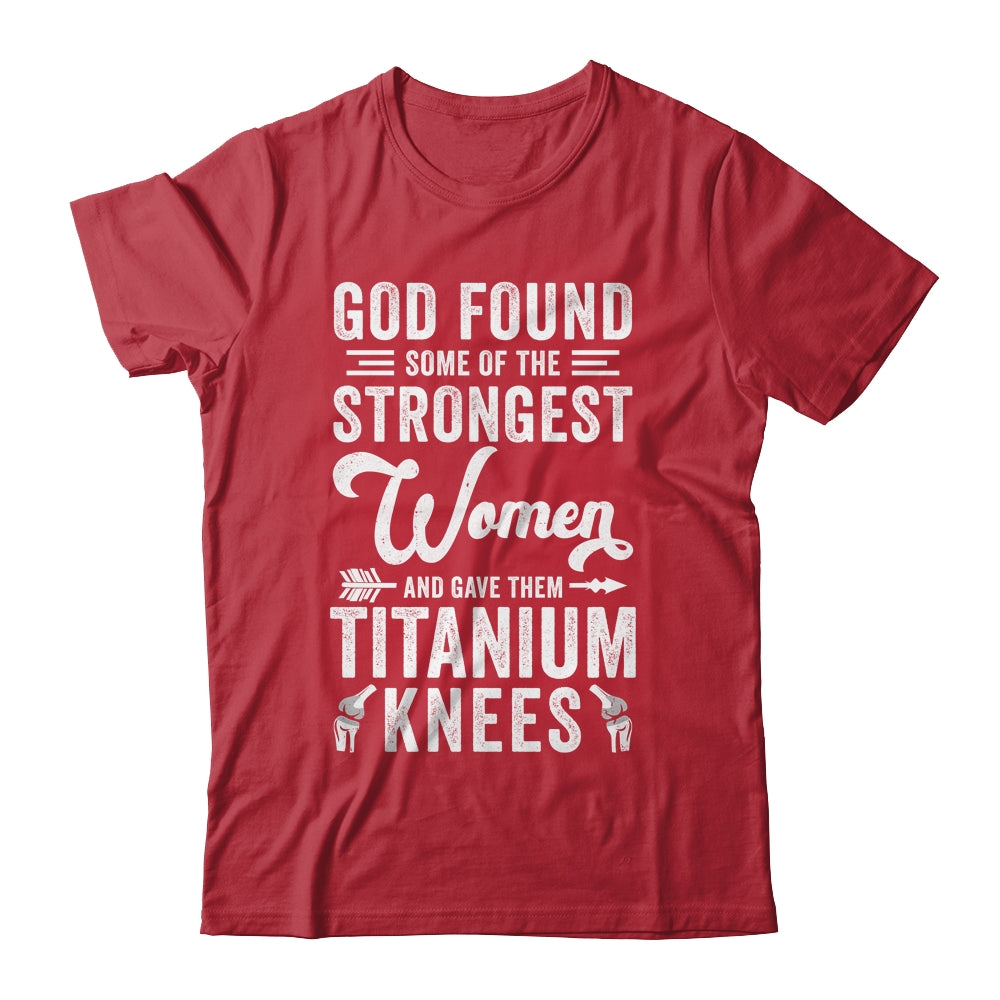 Knee Replacement Funny Strongest Women Surgery Recovery Shirt & Tank Top | siriusteestore