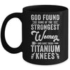Knee Replacement Funny Strongest Women Surgery Recovery Mug | siriusteestore