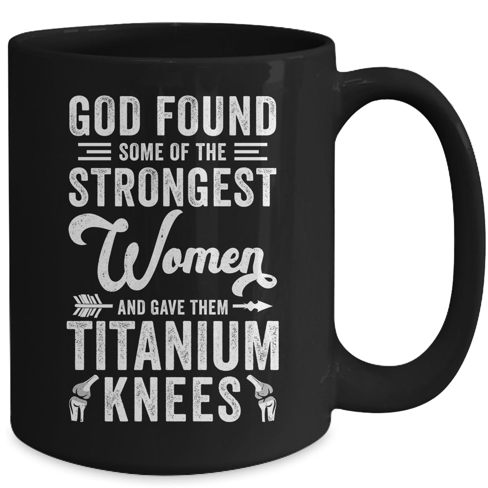 Knee Replacement Funny Strongest Women Surgery Recovery Mug | siriusteestore