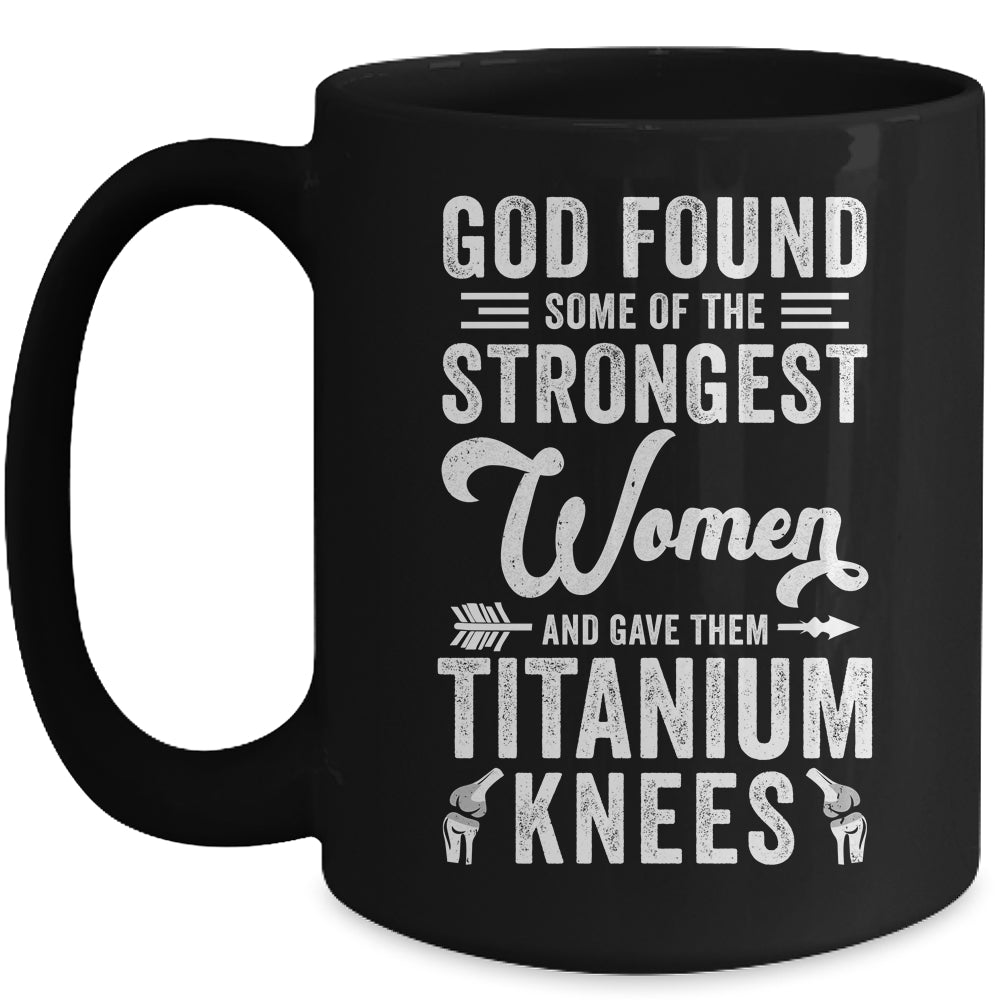 Knee Replacement Funny Strongest Women Surgery Recovery Mug | siriusteestore