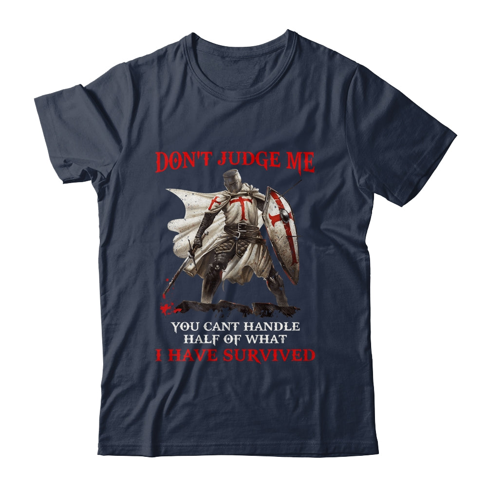Knight Templar Christian Warrior Of God Don’t Judge Me Shirt & Hoodie | siriusteestore